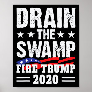 Trockenlegung des Sumpfes Feuer Trump Lustig Anti Poster