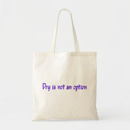 Trocknen ist keine Option für Tasche
