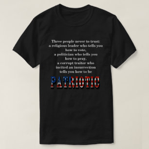 Trois personnes à jamais faire confiance : T-shirt