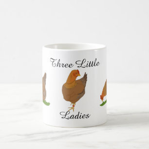 Trois petites dames - tasse de poule