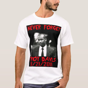 Troja Davis, vergessen nie -- T - Shirt