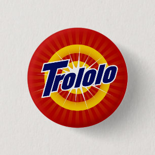 Trololo 1,25" runder Knopf Button