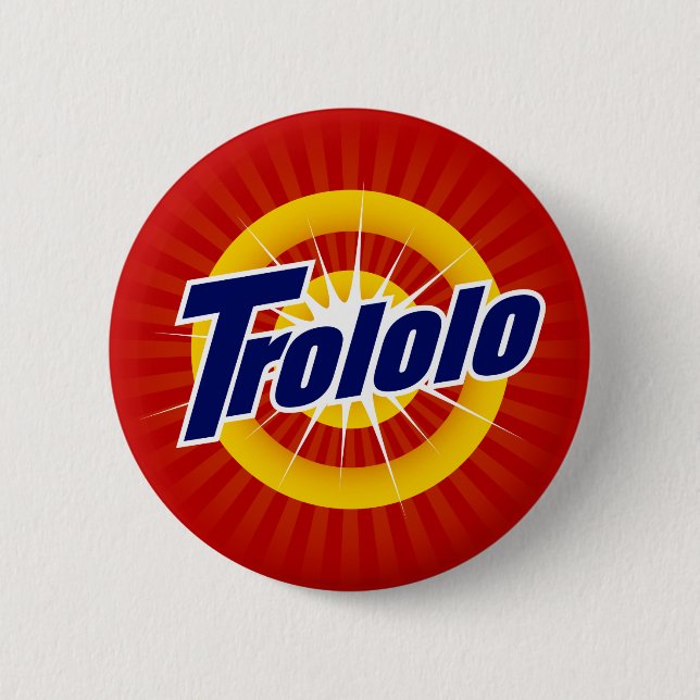 Trololo 2,25" runder Knopf Button (Vorderseite)