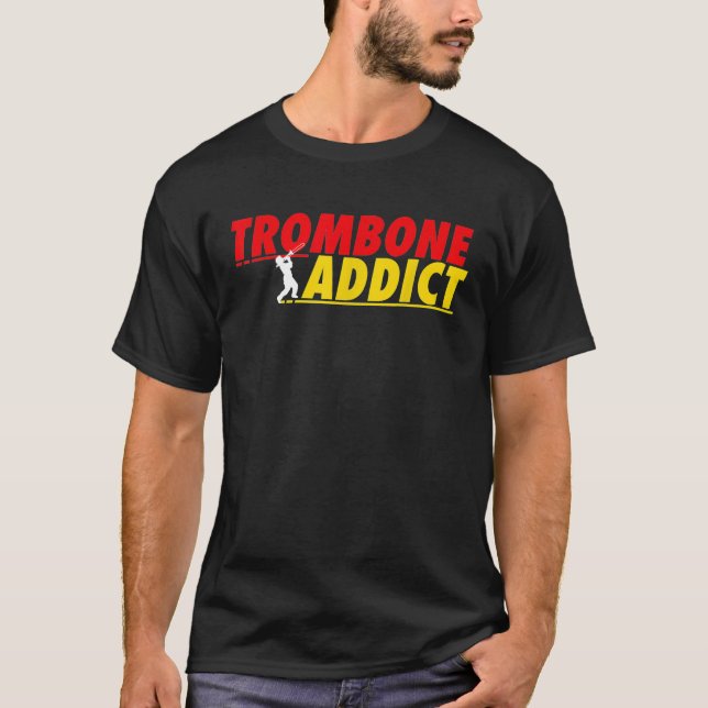 Trombone Addict T - Shirt (Vorderseite)
