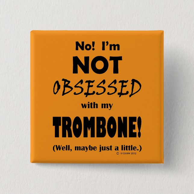 Trombone Button (Vorderseite)