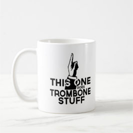 Trombone Stuff - Funny Trombone Music Kaffeetasse