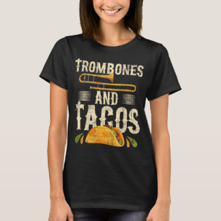 Trombone und Tacos-Trombone-Player T-Shirt