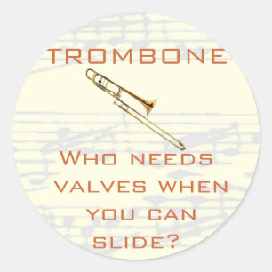 Trombone:  Wer benötigt Ventile?  Aufkleber