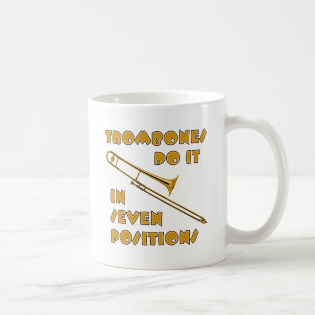 Trombones tun es in 7 Positionen Kaffeetasse (Rechts)
