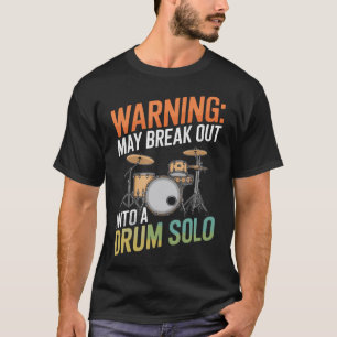 Trommeln Drumset Schlagzeug und Schlagzeuger Tromm T-Shirt