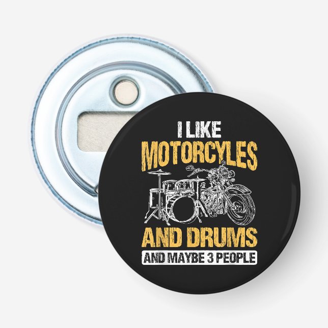 Trommeln Ich mag Motorräder und Trommeln Flaschenöffner (Vorderseite)