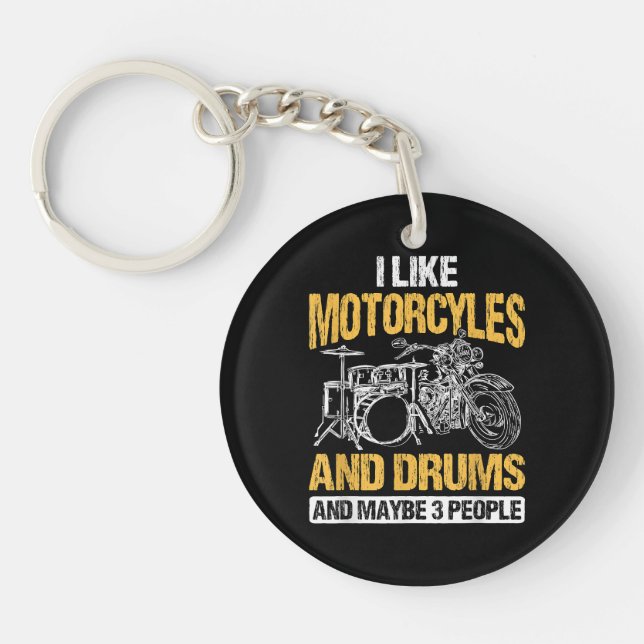 Trommeln Ich mag Motorräder und Trommeln Schlüsselanhänger (Vorderseite)
