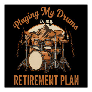 Trommeln Ist Mein Rentenplan Drummer Musik Poster