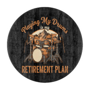 Trommeln Ist Mein Rentenplan Drummer Musik Schneidebrett