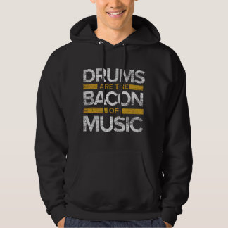 Trommeln sind der Speck der Musik Drummer Trommeln Hoodie