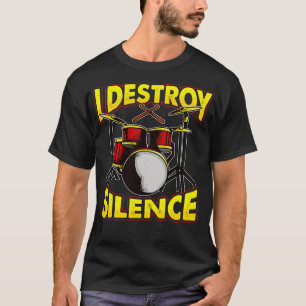 Trommler Drummeln Ich zerstöre Stille T-Shirt