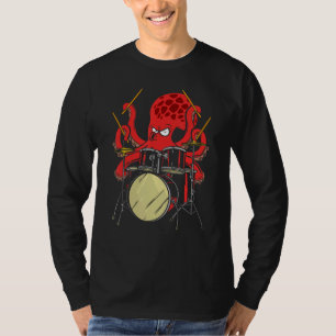 Trommler Oktopus Trommelschlagel Spielt Trommel Me T-Shirt