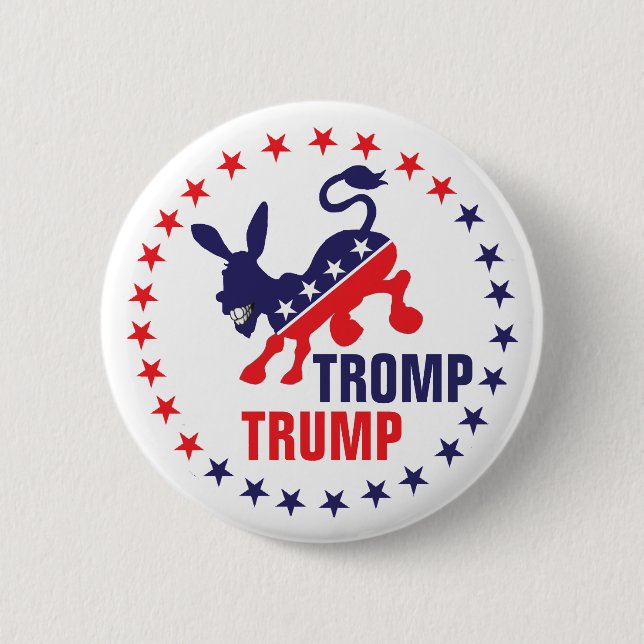 Tromp Trump Kicking Democratic Donkey Politiker Button (Vorderseite)