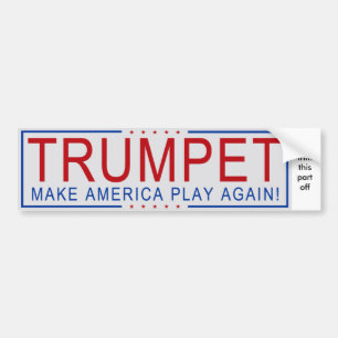 TROMPETE - lassen Sie Amerika wieder spielen! Autoaufkleber