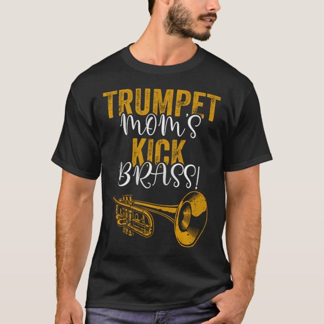 Trompeter-Mutter-Kick-Blech-Marching-School-Trompe T-Shirt (Vorderseite)