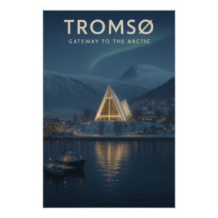 TROMSØ — TOR ZUM ARKTISCHEN POSTER