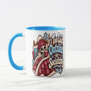 Trop froid dehors pour socialiser Mug drôle d'hive