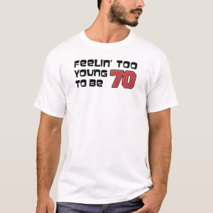 Trop Jeune Pour Être T-shirt 70
