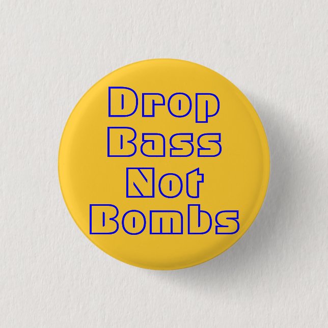 Tropfen-Bass-nicht Bomben Button (Vorderseite)