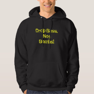 Tropfen-Baß, nicht Bomben! Hoodie