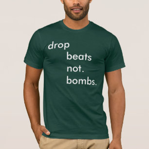 Tropfen      schläge      nicht.      Bomben T-Shirt