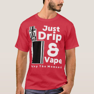 TROPFEN UND VAPPE T-Shirt