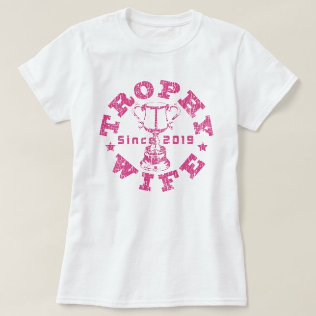 Trophäe Ehefrau 2019 T-Shirt (Design vorne)