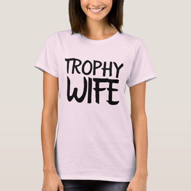 TROPHE EHEFRAU Funny Ladys T - Shirt (Vorderseite)