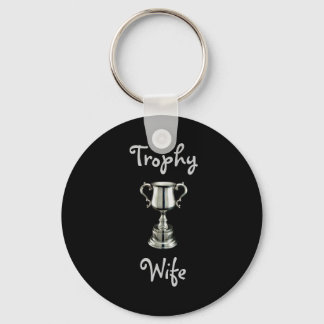 Trophy1, TrophyWife Schlüsselanhänger