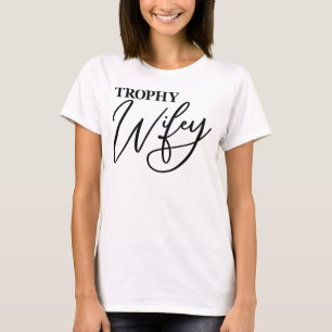 Trophy Ehefrau Matching Husband Wedding Anniversar T-Shirt