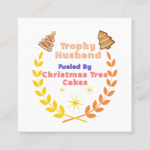Trophy Ehemann, angetrieben von Christmas Tree Cak Quadratische Visitenkarte