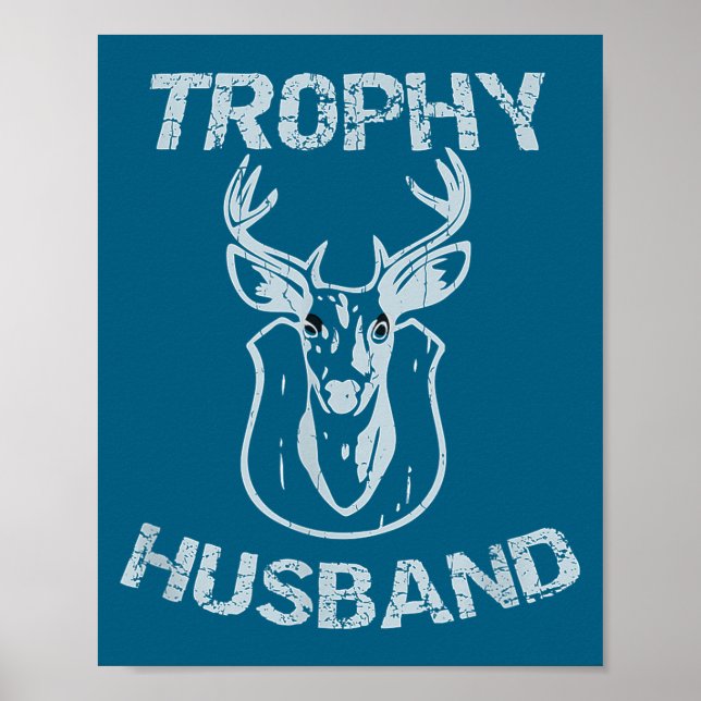 Trophy Ehemann Buck Männer Illustration Poster (Vorne)