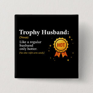 Trophy Ehemann Weltbester Ehemann 1. Platz Button