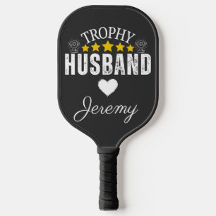 Trophy Husband: Ein Spaß und Personalisiert Pickleball Schläger