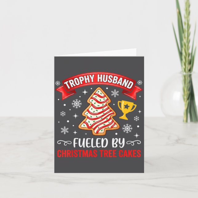 Trophy Husband Fueled By Tree Cake Snacks  Karte (Vorderseite)