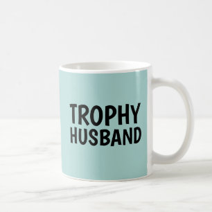 TROPHY HUSBAND KAFFEE TASSE