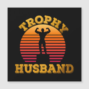 Trophy Husband Magnetkarte