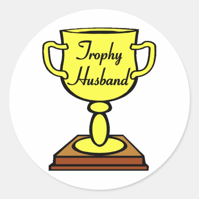 Trophy Husband Runder Aufkleber (Vorderseite)