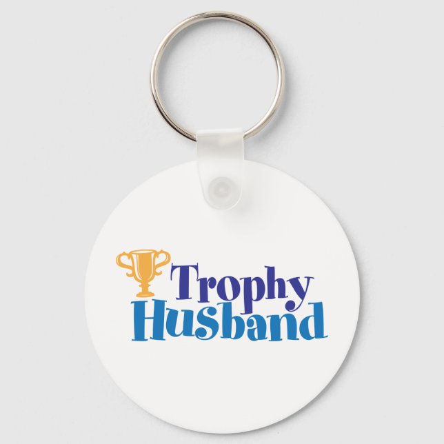 Trophy Husband Schlüsselanhänger (Vorderseite)