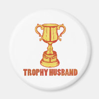 Trophy Husband, witzig+mens+Geschenke