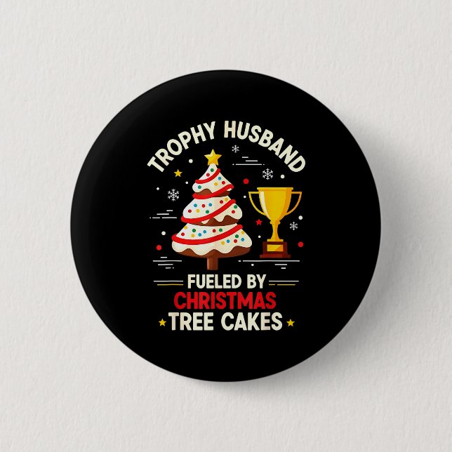 Trophy Retro Husband Fueled By Christmas Tree Cake Button (Vorderseite)