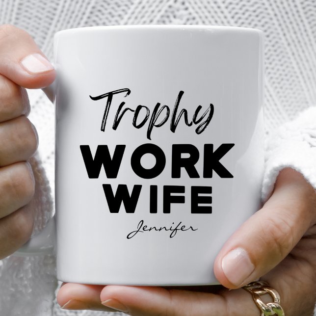 Trophy Work Ehefrau Funny Office Personalisiert Kaffeetasse (Von Creator hochgeladen)