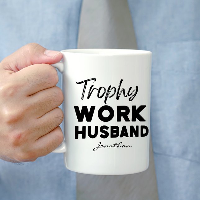Trophy Work Husband Funny Office Personalisiert Kaffeetasse (Von Creator hochgeladen)