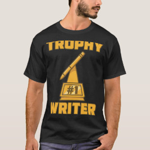 Trophy Writer Award Winning Participation Prize C T-Shirt