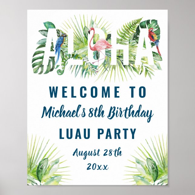 Tropical Aloha Flamingo Luau Birthday Willkommen Poster (Vorne)